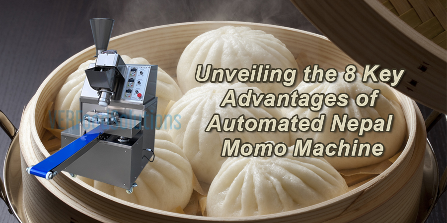 Unveiling the 8 Key Advantages of Automated Nepali Momo Machine