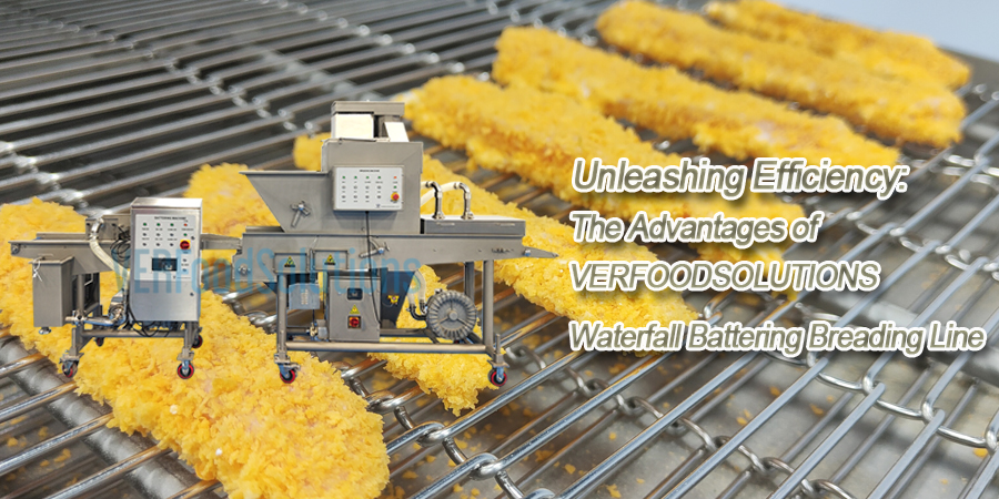 Unleashing Efficiency: The Advantages of VERFOODSOLUTIONS Waterfall Battering Breading Line